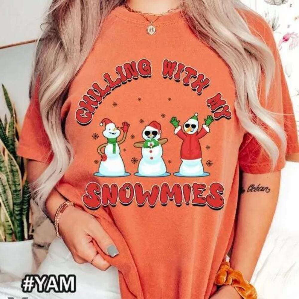 Christmas Chilling With My Snowmies Tshirt